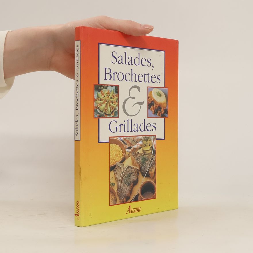 Autorenkollektiv Salades, brochettes et grillades