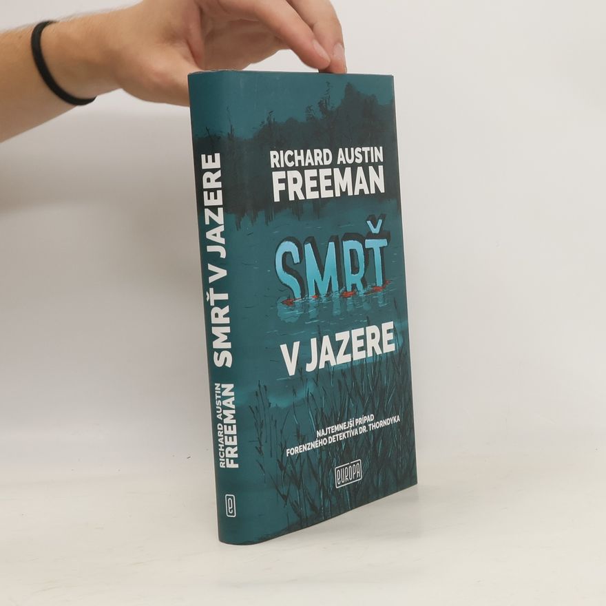 Richard Austin Freeman Smrť v jazere