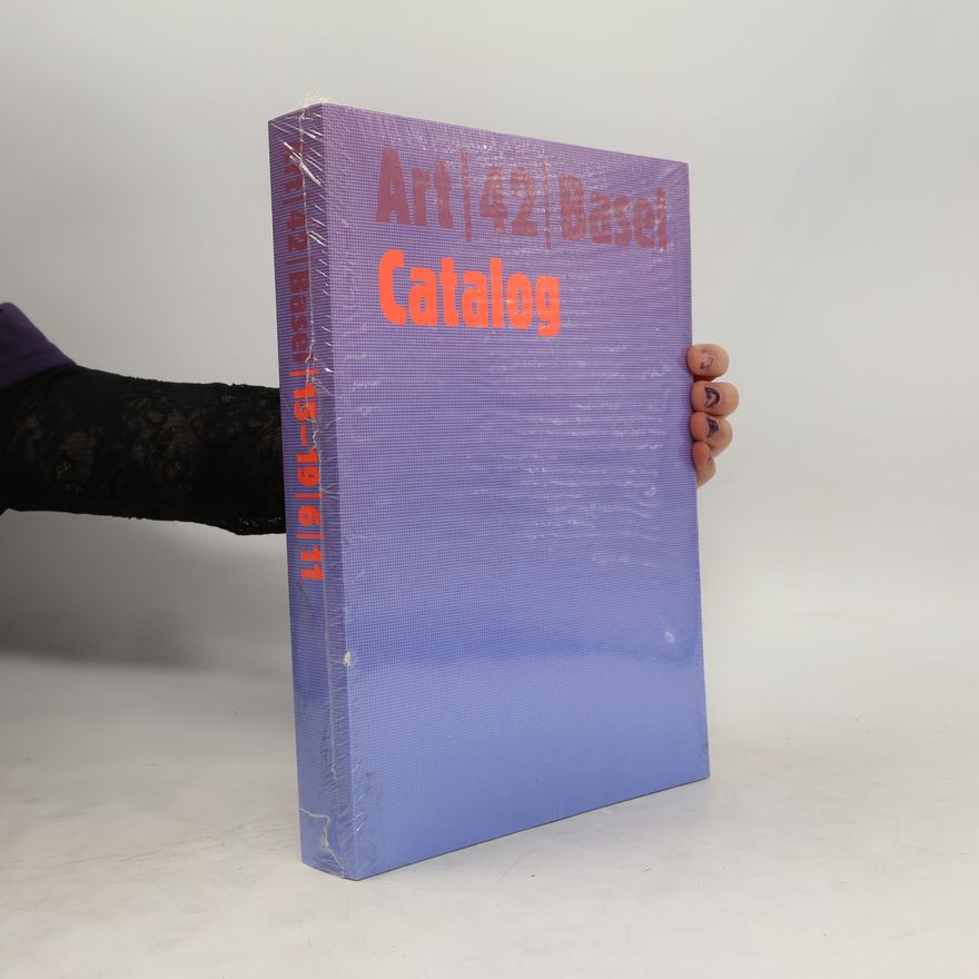 Kolektiv autorů Art 42 Basel Catalog