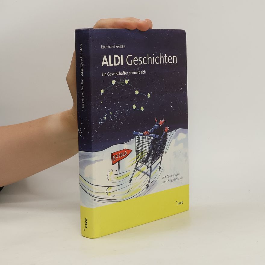 Eberhard Fedtke ALDI-Geschichten