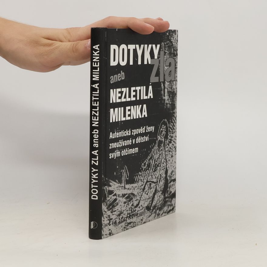 Eva Štefková Dotyky zla aneb Nezletilá milenka