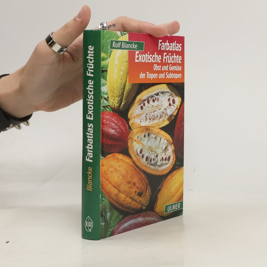 Rolf Blancke Farbatlas exotische Früchte