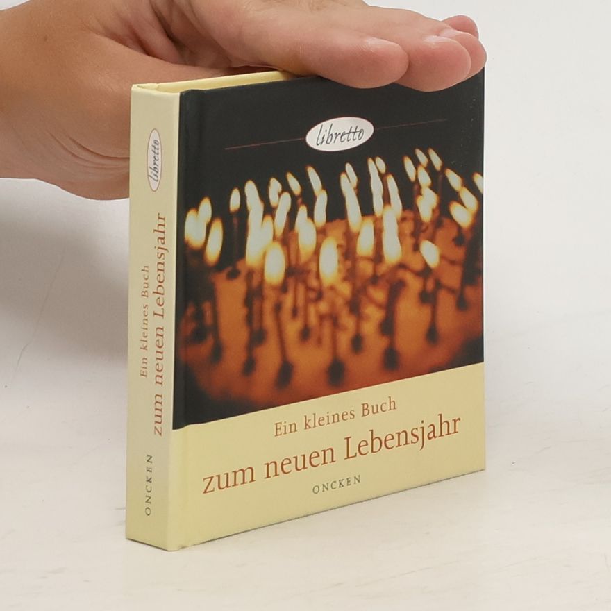 Various authors Ein kleines Buch zum neuen Lebensjahr
