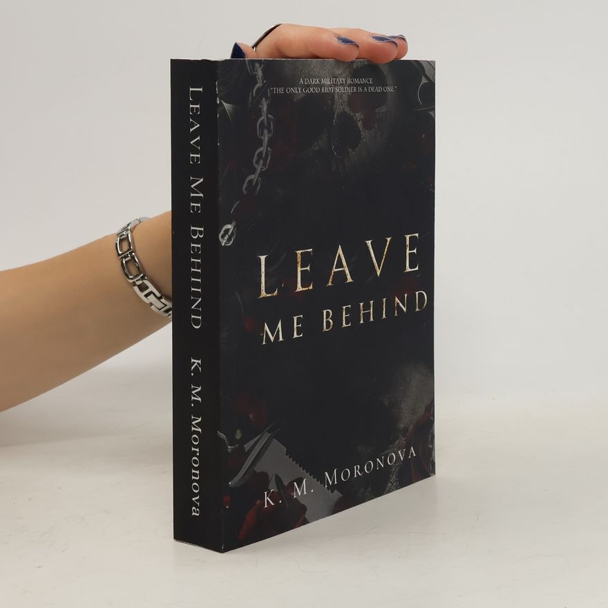 K M Moronova Leave Me Behind