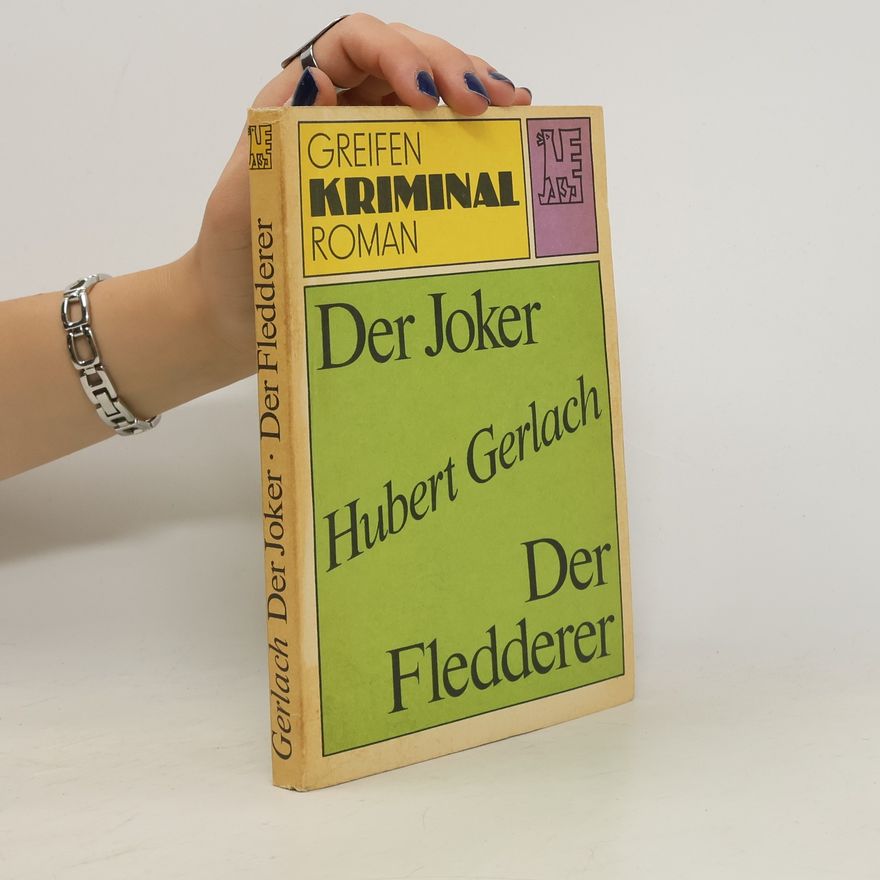 Hubert Gerlach Der Joker. Der Fledderer
