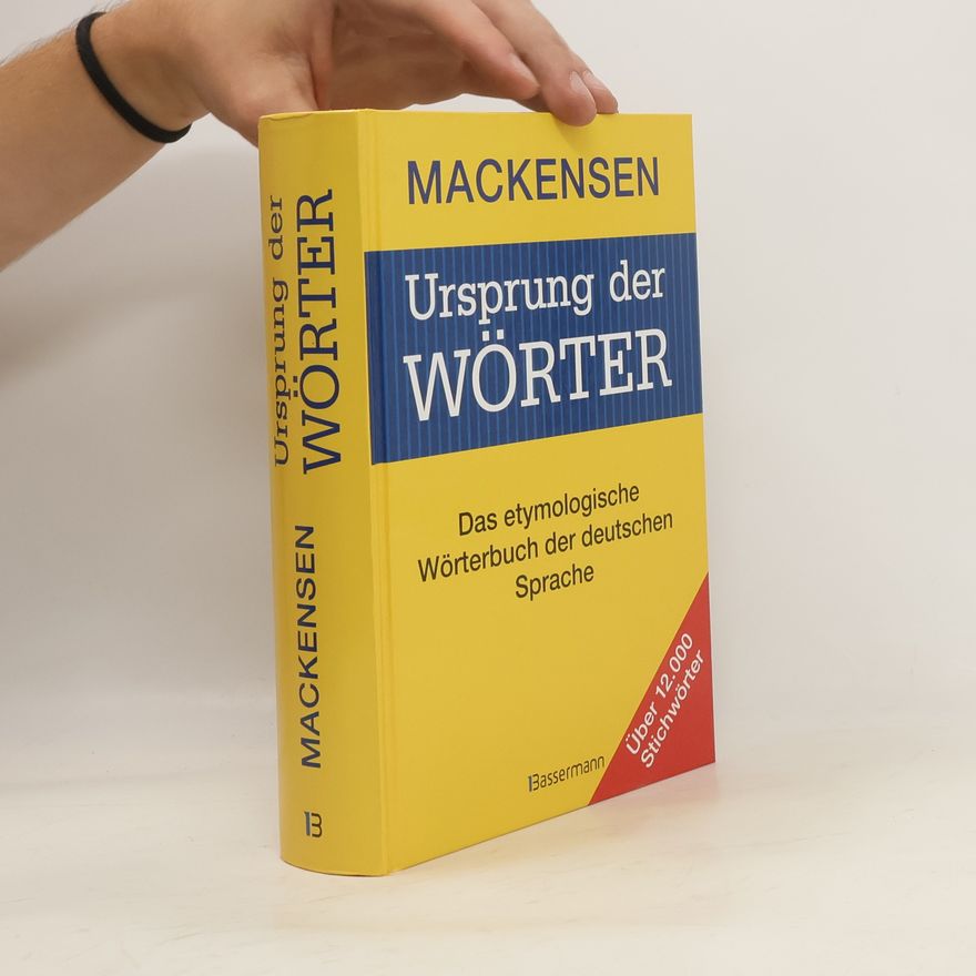 Lutz Mackensen Ursprung der Wörter