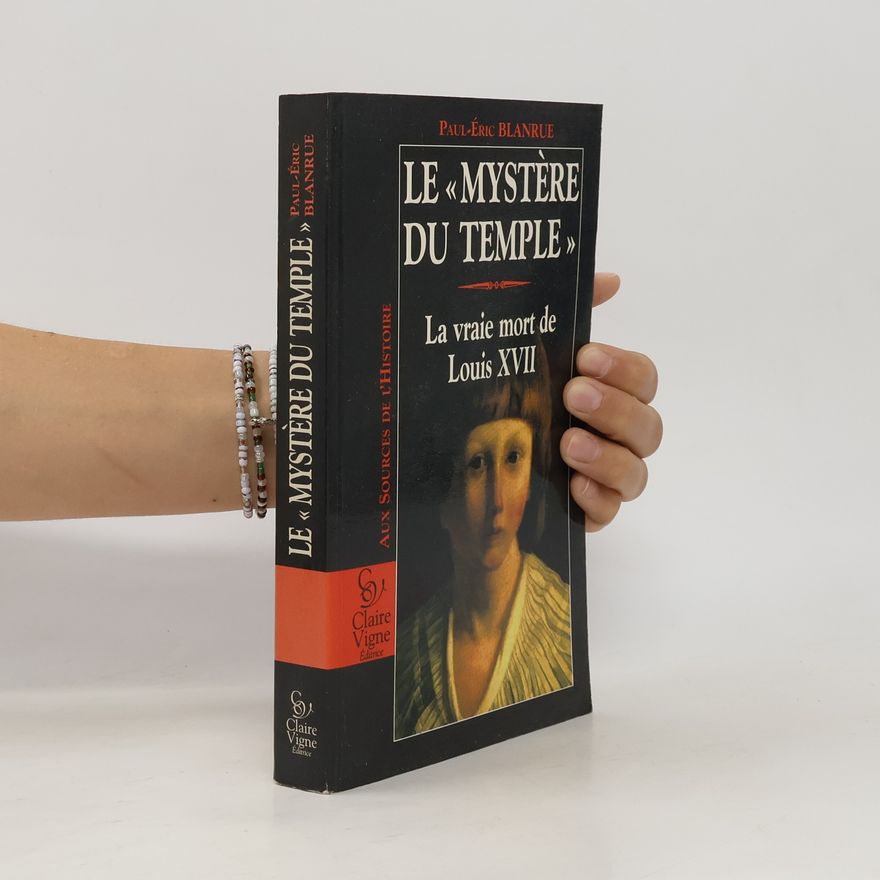 Paul-Éric Blanrue Le Mystère du Temple