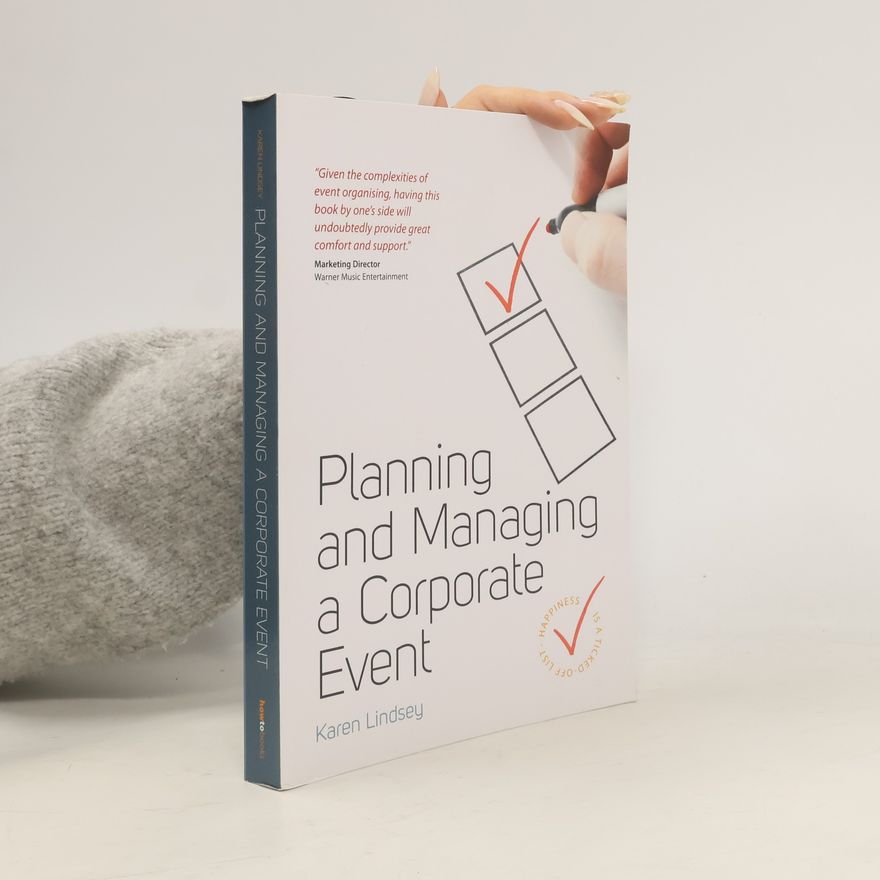 Karen Lindsey Planning and Managing a Corporate Event