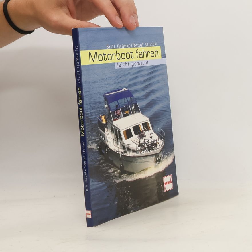 Britt Grünke Motorboot fahren leicht gemacht