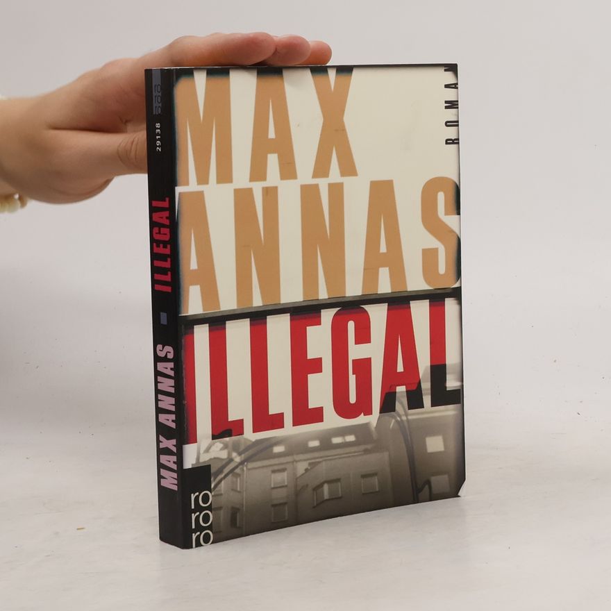 Max Annas Illegal