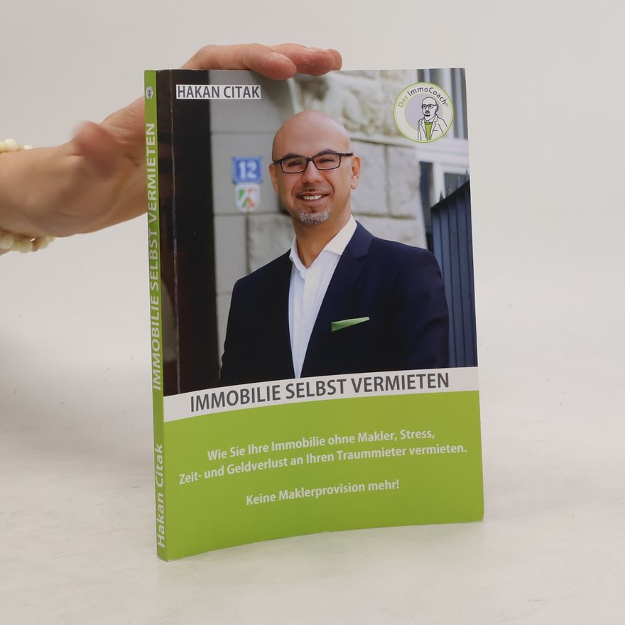 Hakan Citak Immobilie selbst vermieten