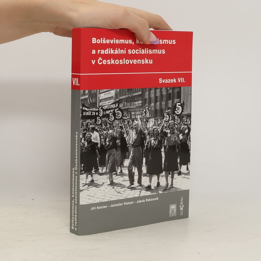 Jakub Rákosník Bolševismus, komunismus a radikální socialismus v Československu VII.