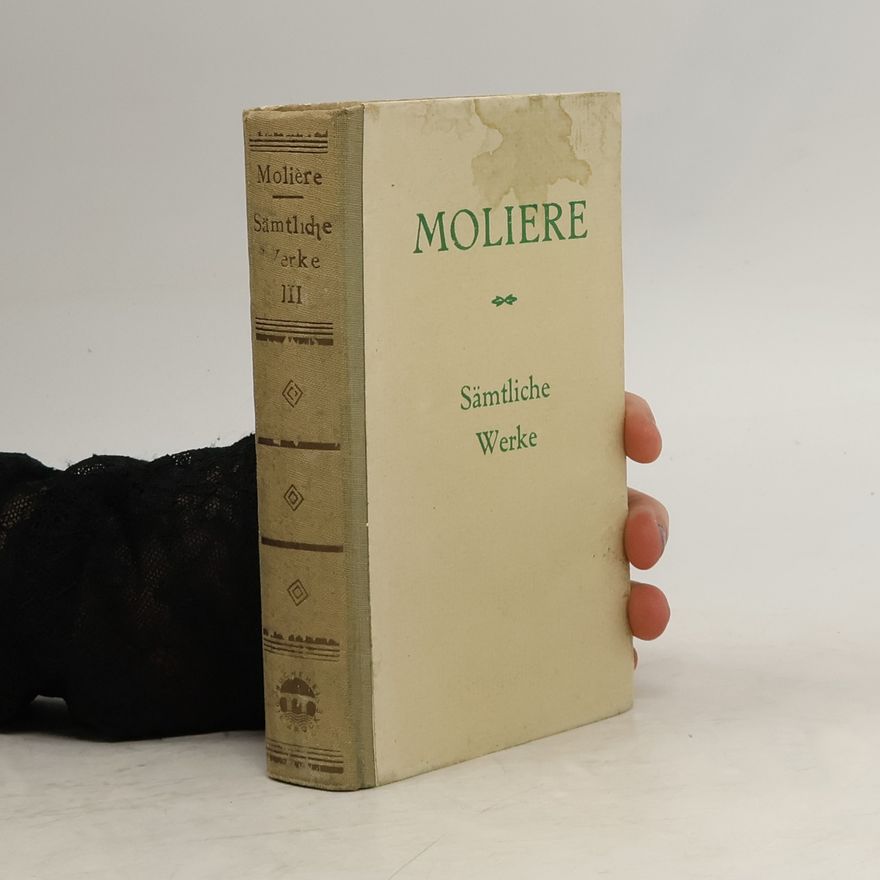 Molière Sämtliche Werke III