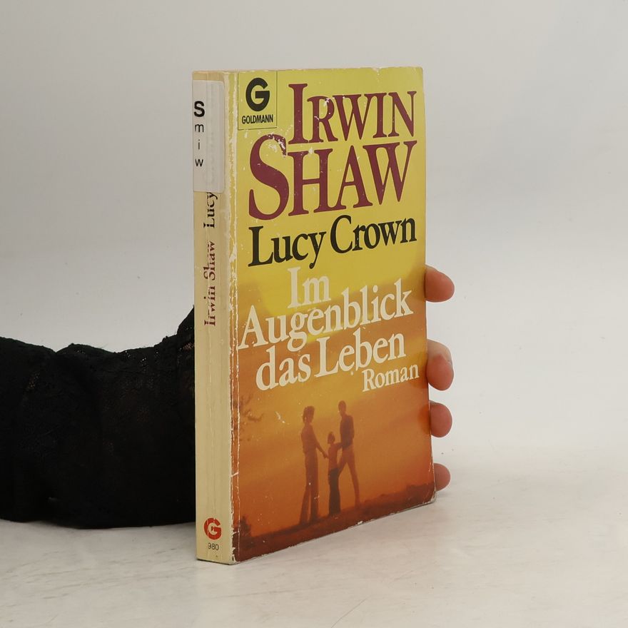 Irwin Shaw Lucy Crown