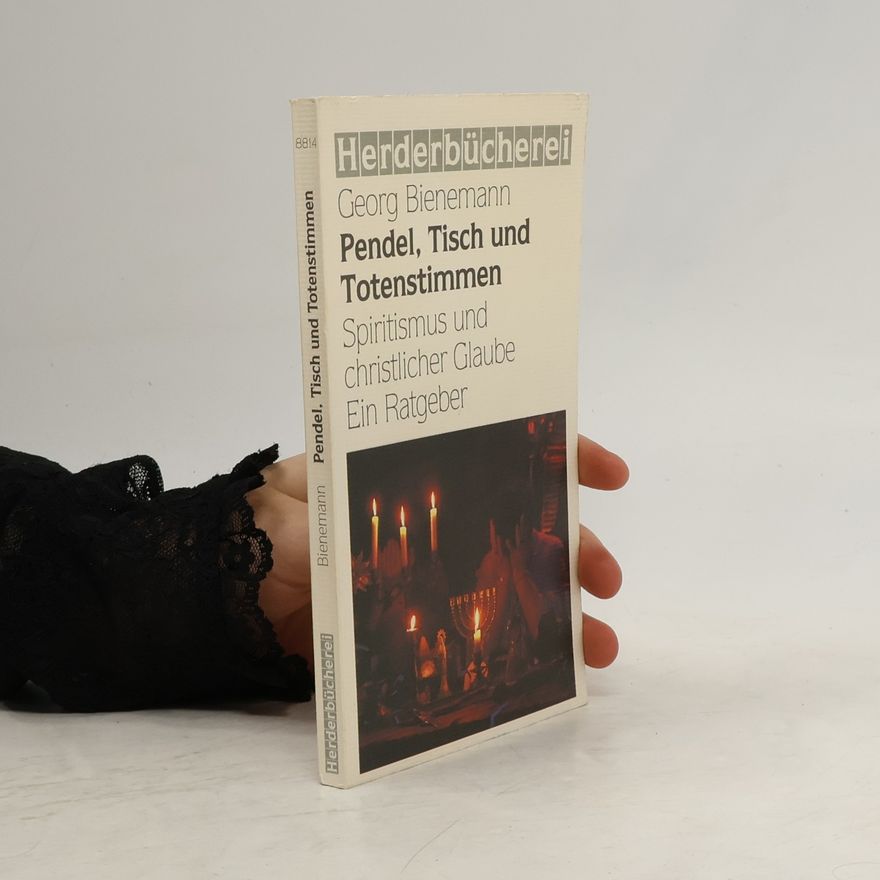 Georg Bienemann Pendel, Tisch & Totenstimmen