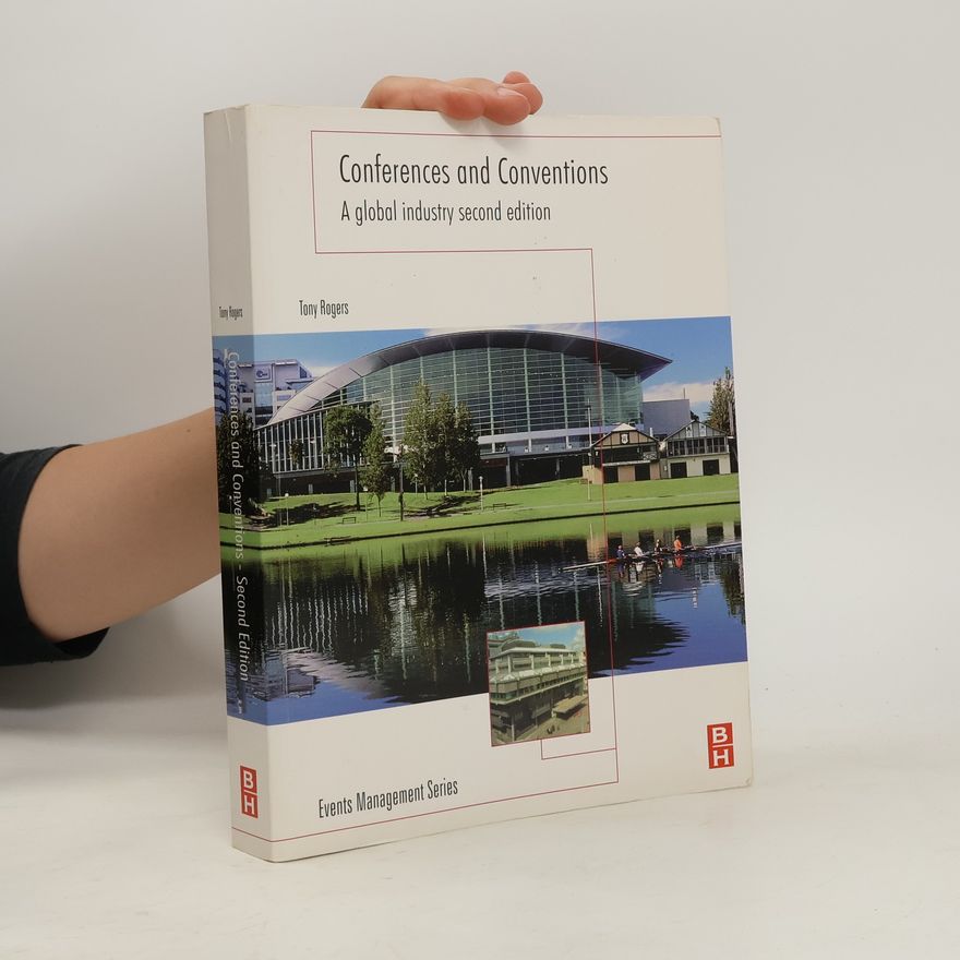 Tony Rogers Events Management Series: Conferences and Conventions