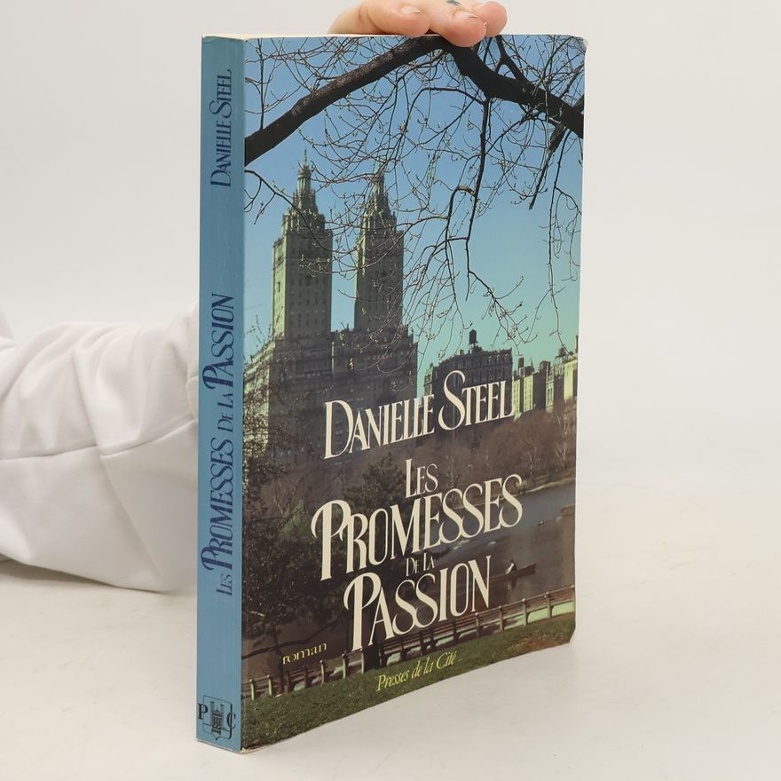 Danielle Steel Les Promesses de la passion
