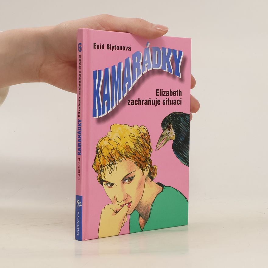 Anne Digby Kamarádky. Elizabeth zachraňuje situaci