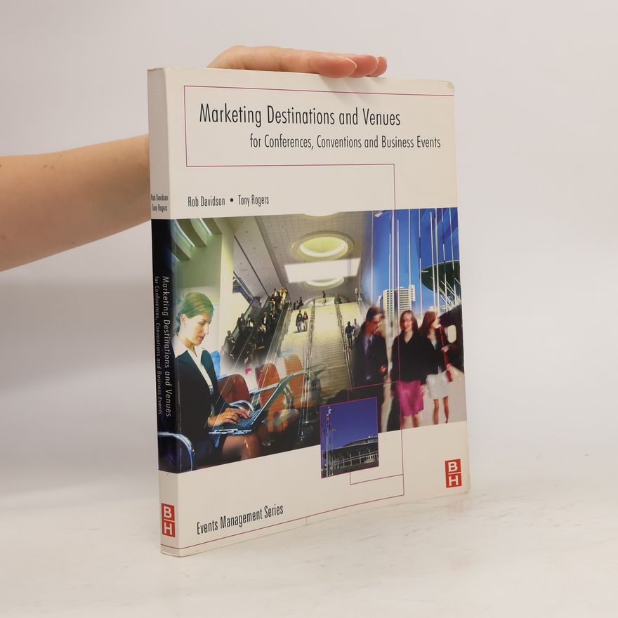 Rob Davidson Marketing Destinations and Venues. For Conferences, Conventions and Business Events
