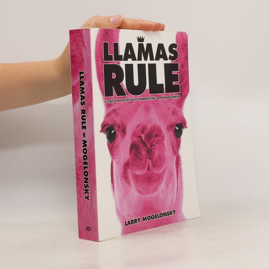 Larry Mogelonsky Llamas Rule