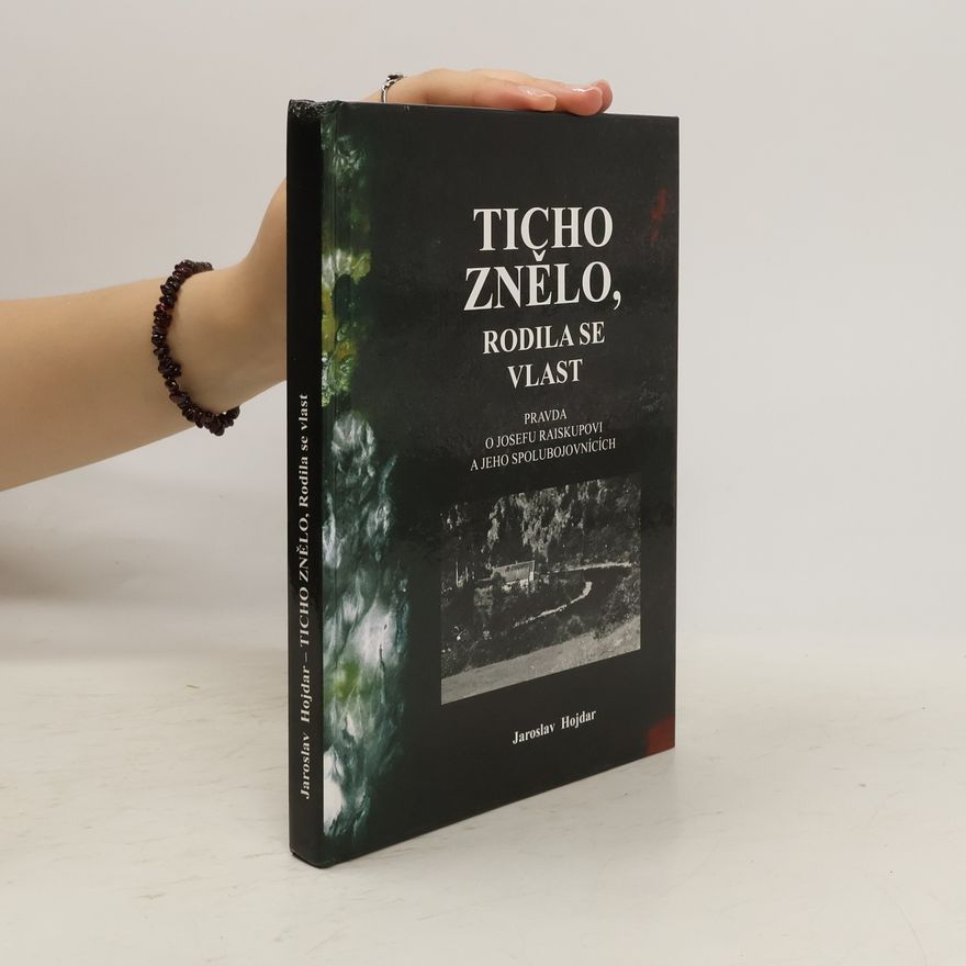 Jaroslav Hojdar Ticho znělo - rodila se vlast