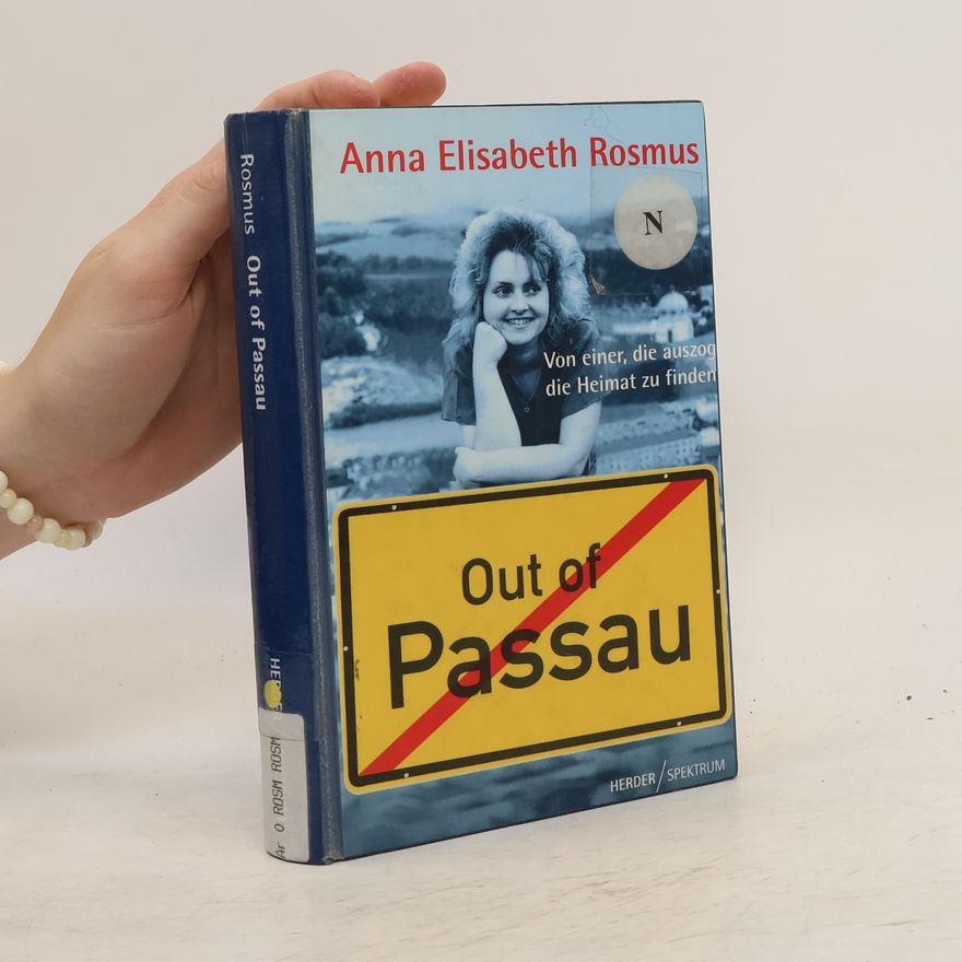 Anna Elisabeth Rosmus Out of Passau