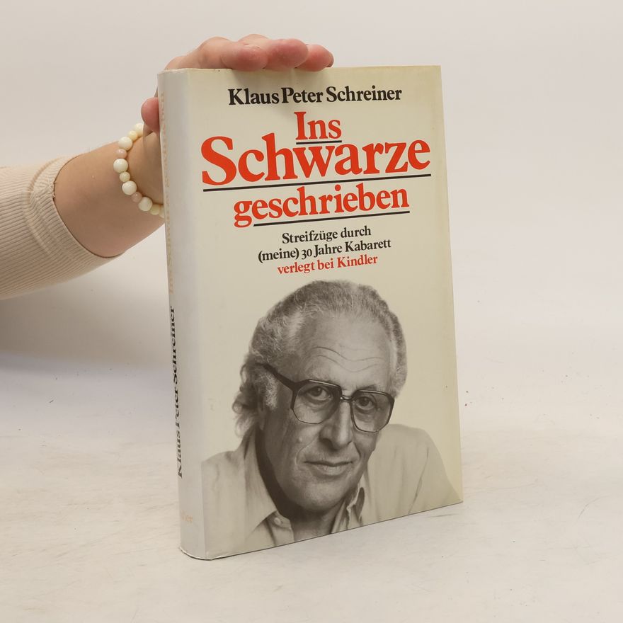 Klaus Peter Schreiner Ins Schwarze geschrieben