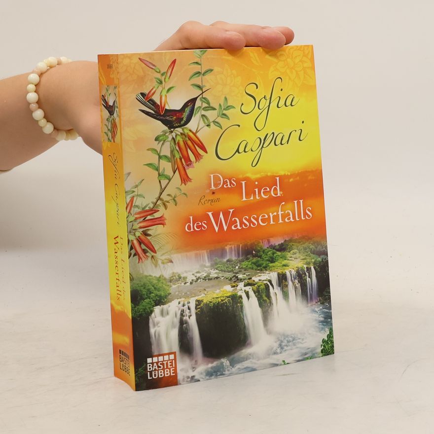 Sofia Caspari Das Lied des Wasserfalls
