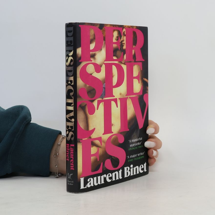 Laurent Binet Perspectives