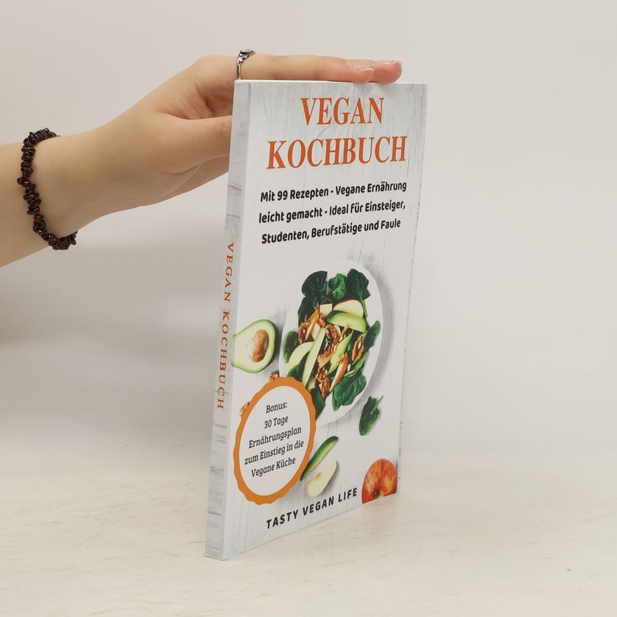 Tasty Vegan Life Das Vegan Kochbuch