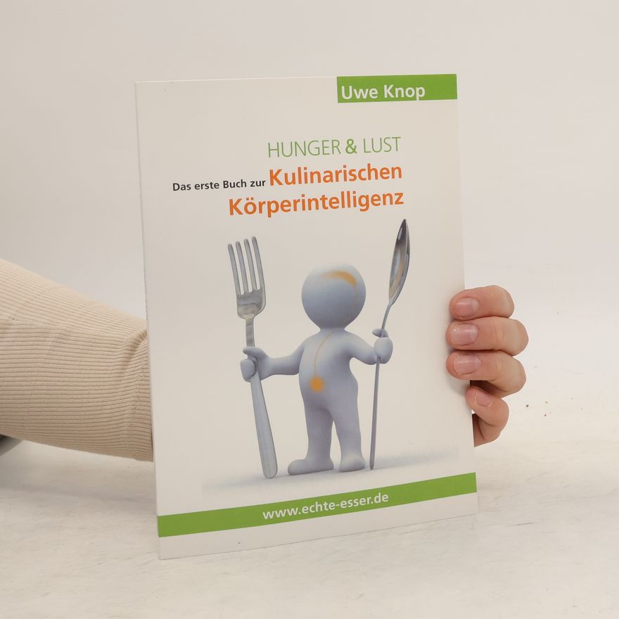 Uwe Knop Hunger & Lust