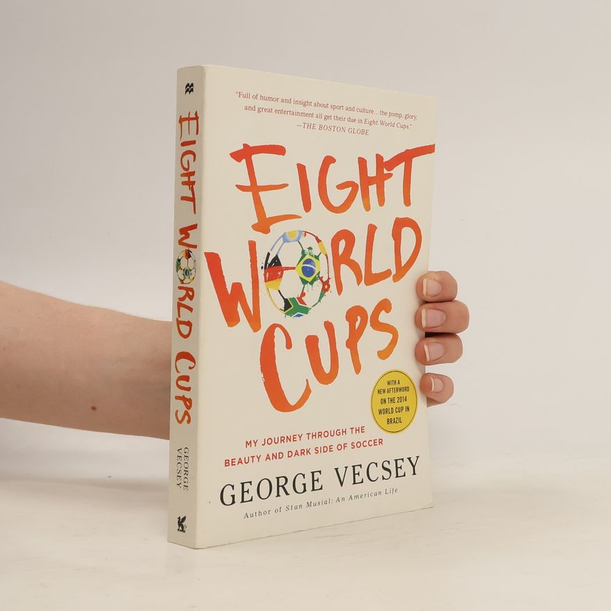 George Vecsey Eight World Cups