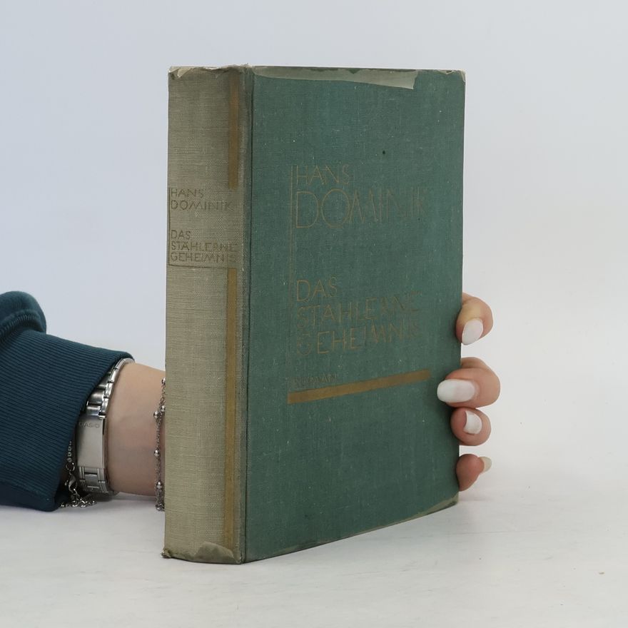 Hans Dominik Das stählerne Geheimnis