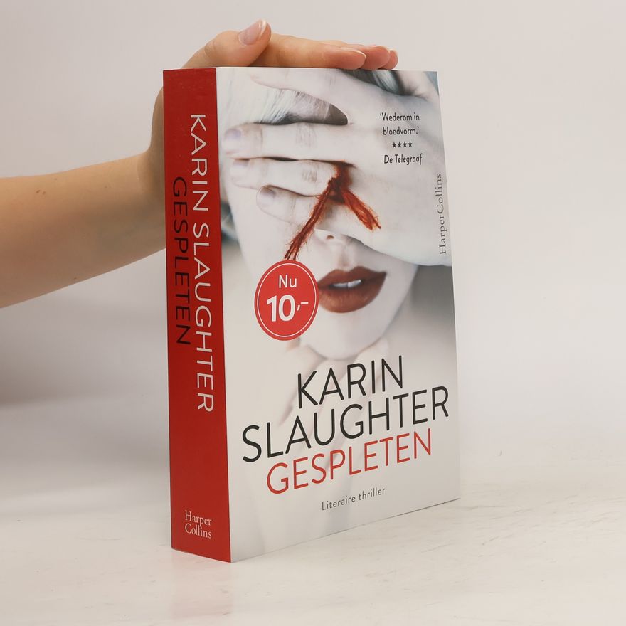 Karin Slaughter Gespleten
