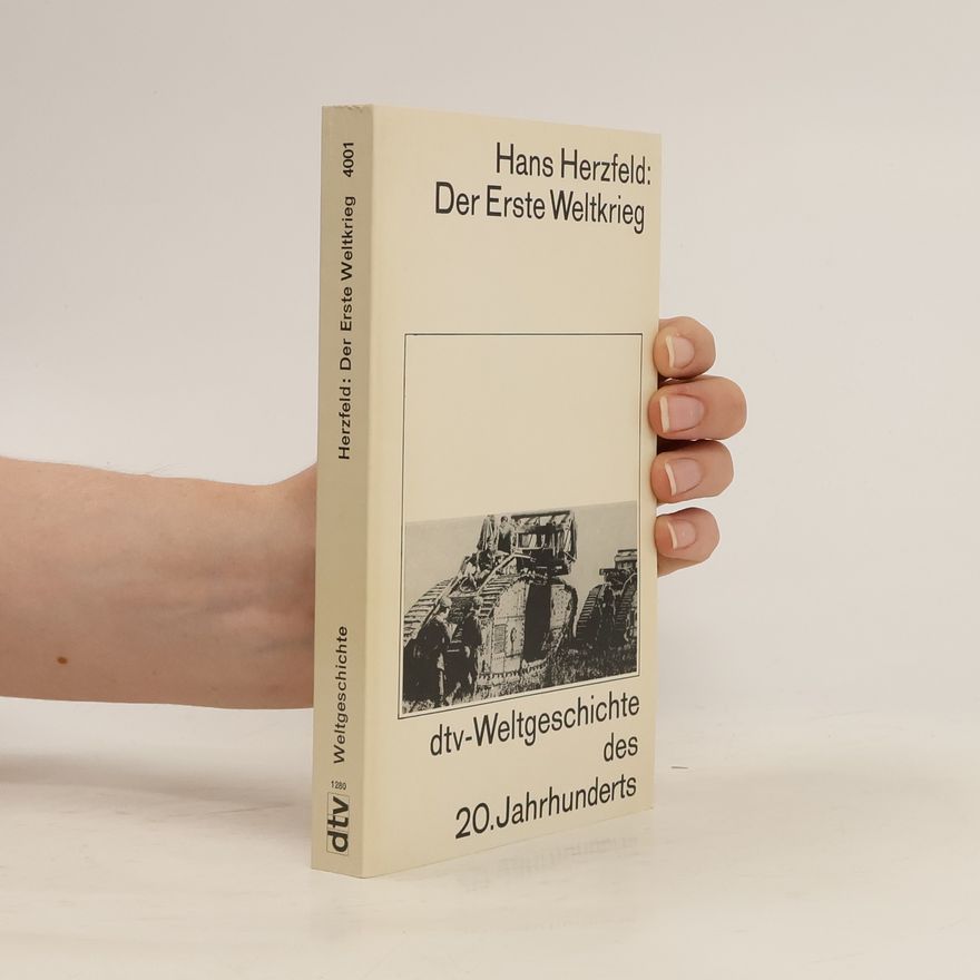 Hans Herzfeld Der Erste Weltkrieg