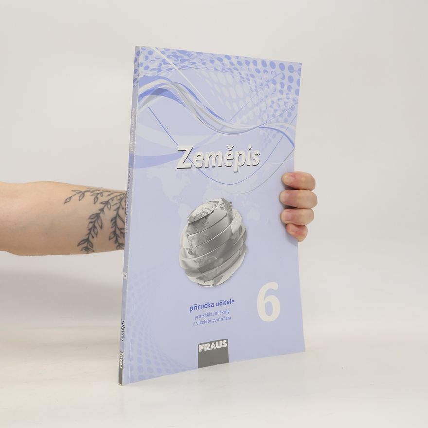 Autorenkollektiv Zeměpis 6 – nová generace Příručka učitele