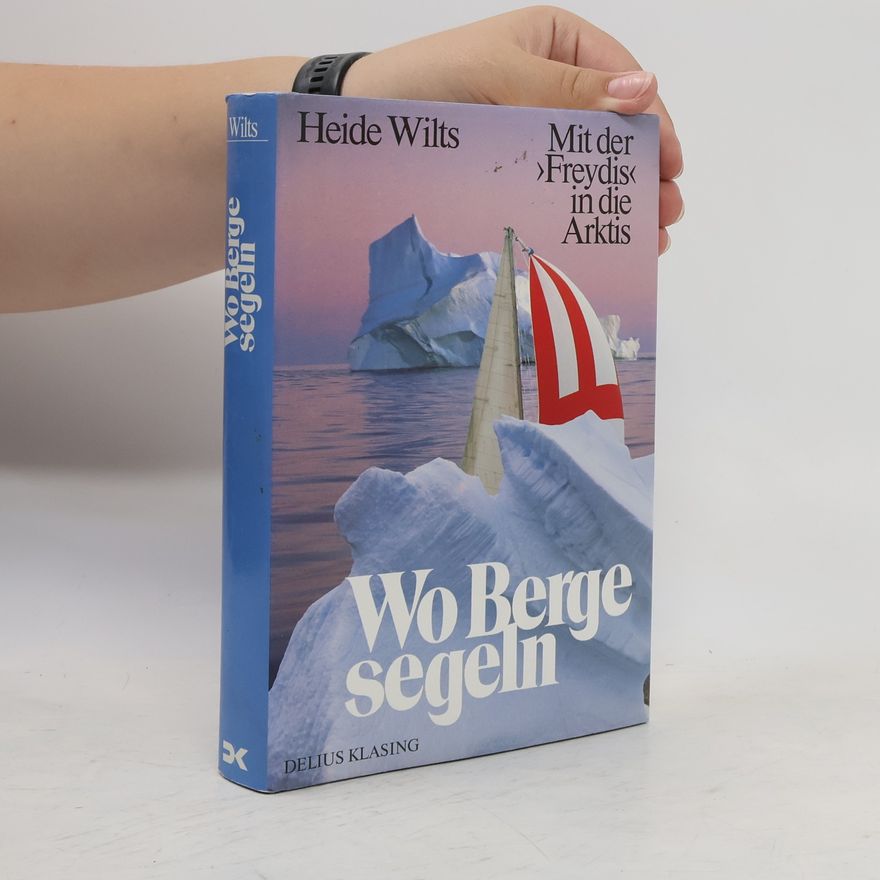 Heide Wilts Wo Berge segeln