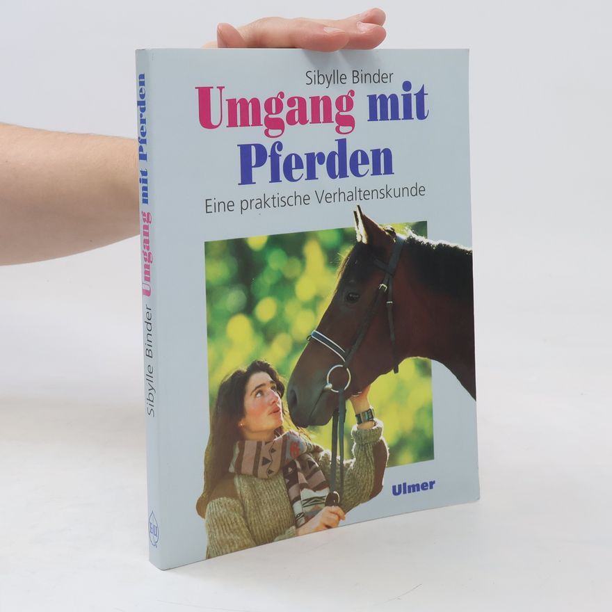 Sibylle Luise Binder Umgang mit Pferden