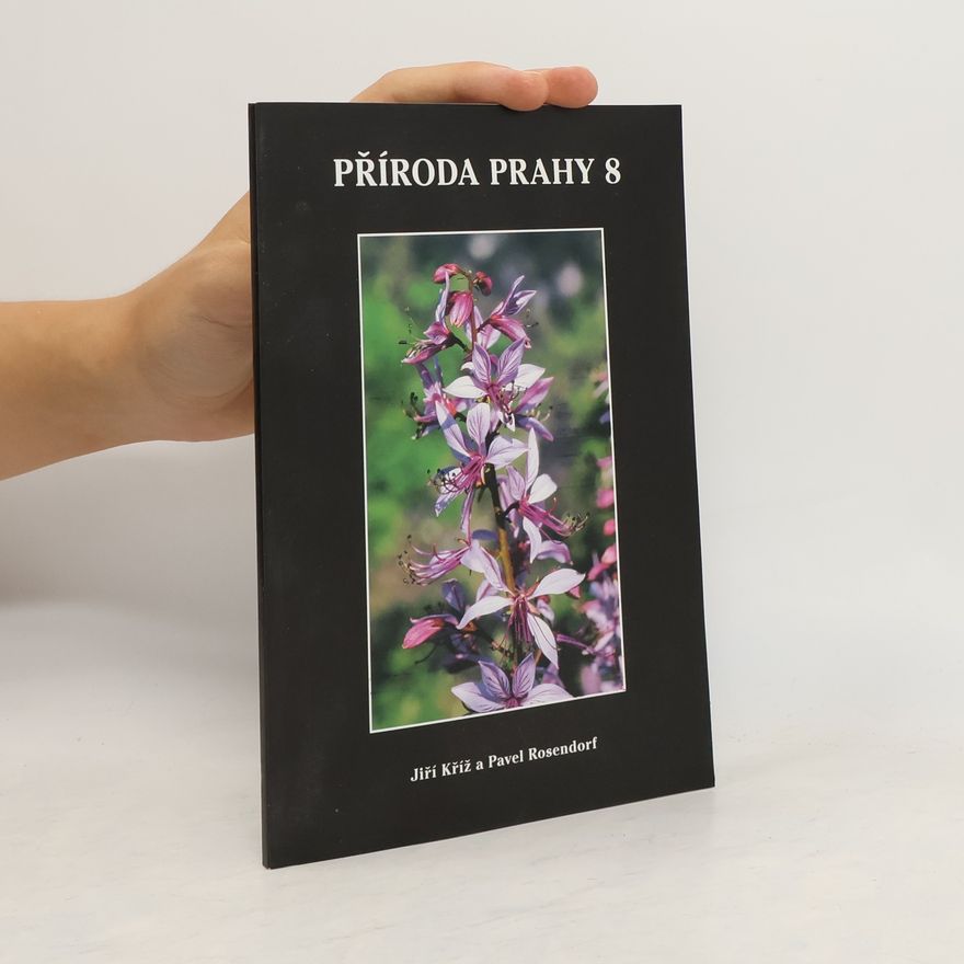 Pavel Rosendorf Příroda Prahy 8