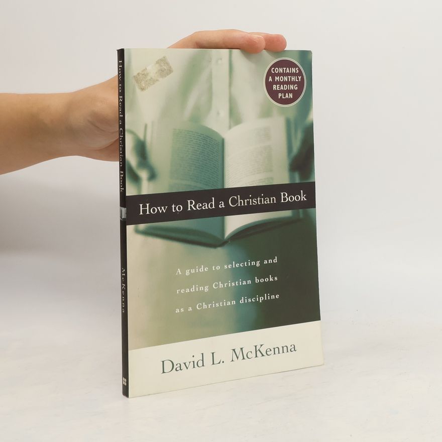 David L. McKenna How to Read a Christian Book
