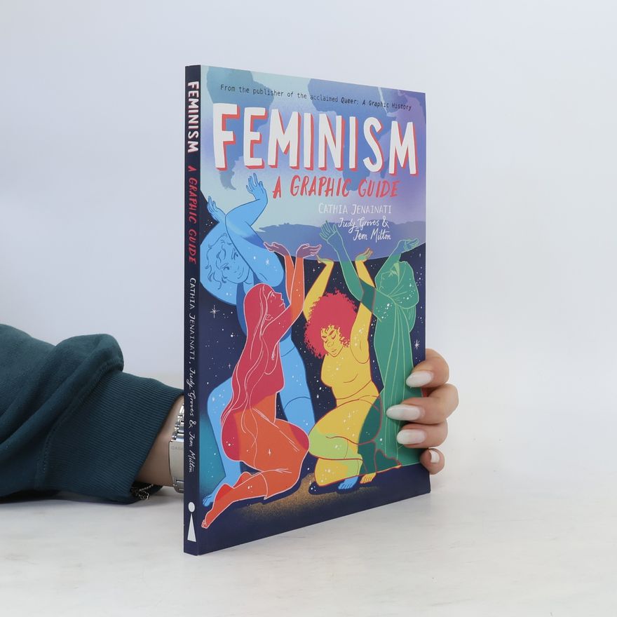Cathia Jenainati Feminism : A Graphic Guide