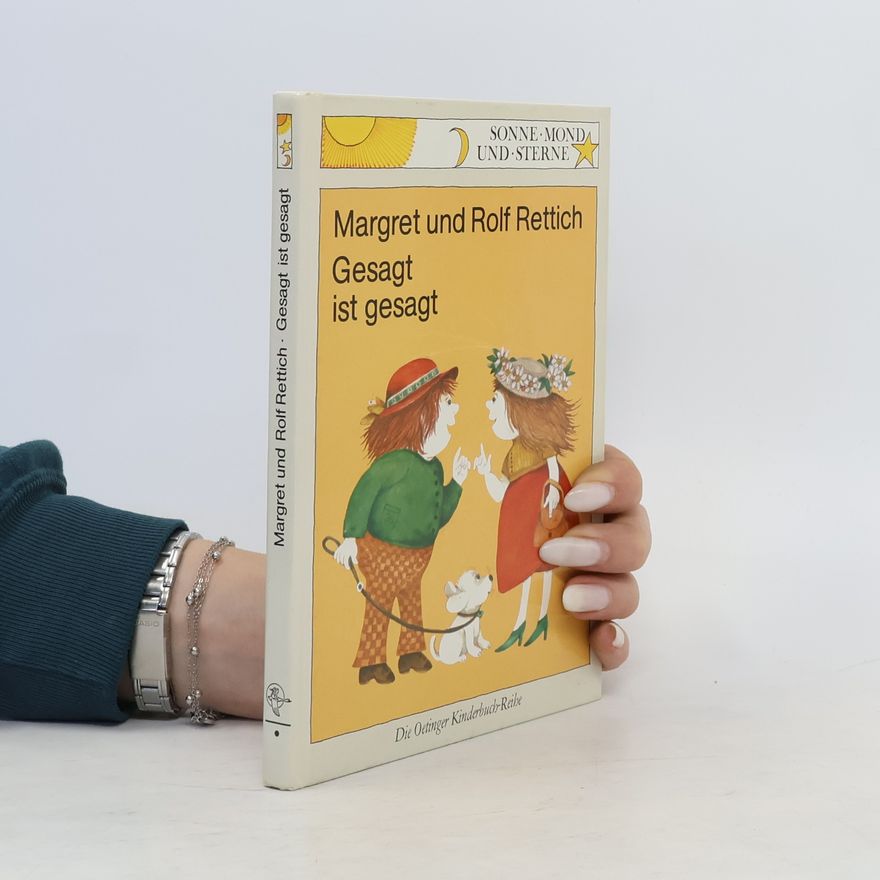 Margret Rettich Gesagt ist gesagt