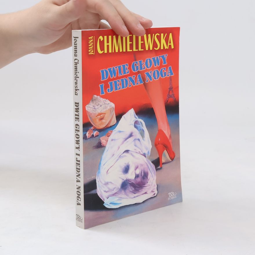 Joanna Chmielewska Dwie głowy i jedna noga
