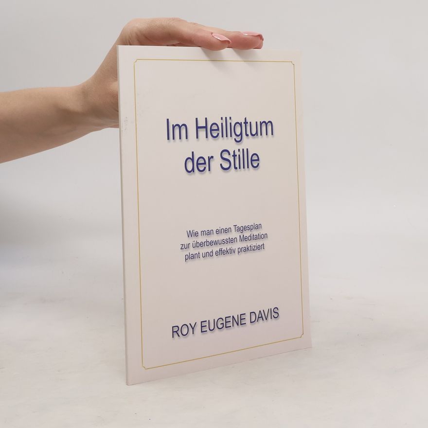 Roy Eugene Davis Im Heiligtum der Stille