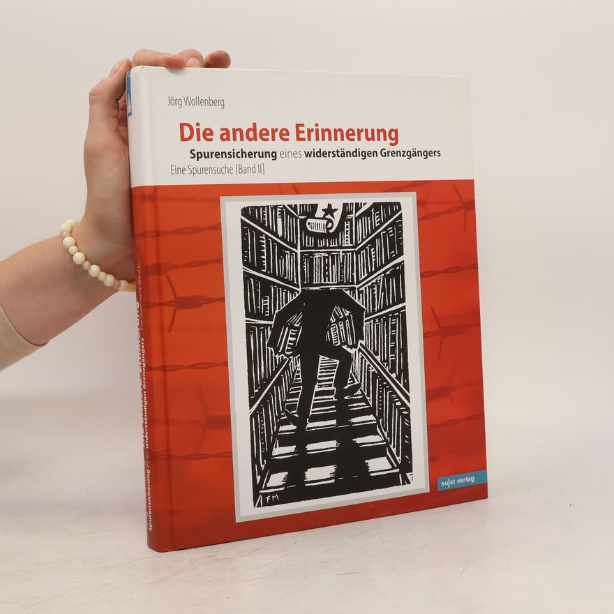 Jörg Wollenberg Die andere Erinnerung