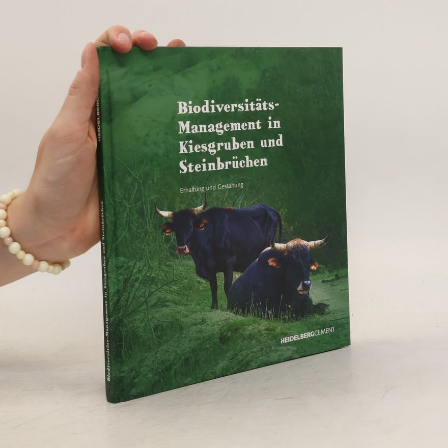 Michael Rademacher Biodiversitätsmanagement in Kiesgruben und Steinbrüchen