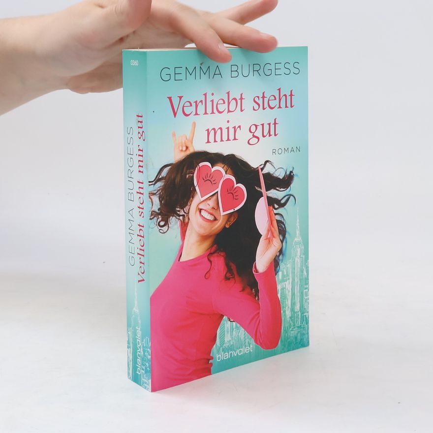 Gemma Burgess Verliebt steht mir gut