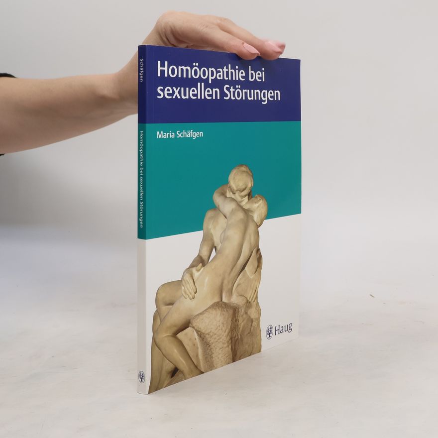 Maria Schäfgen Homöopathie bei sexuellen Störungen