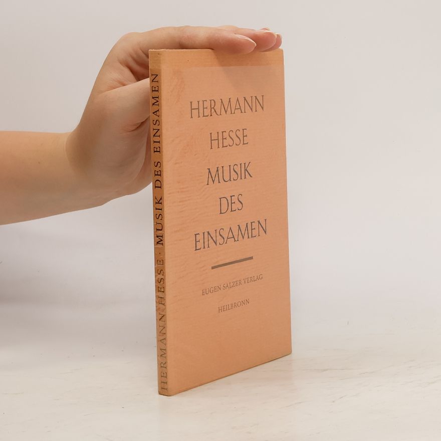 Hermann Hesse Musik des Einsamen