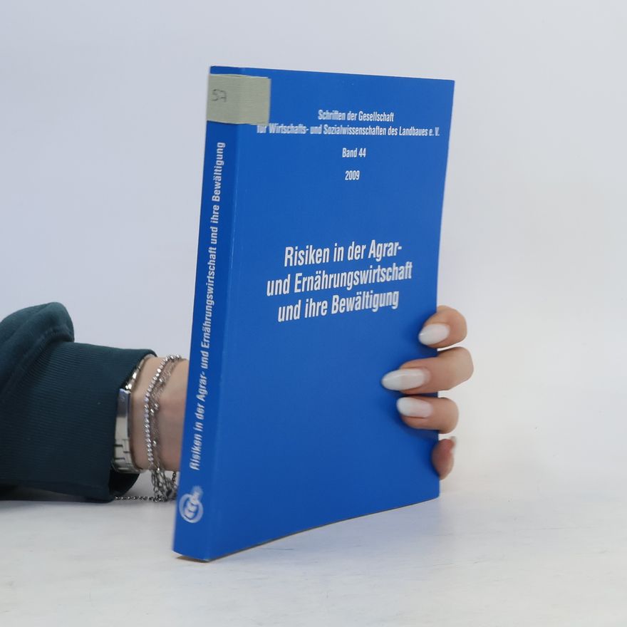 Josef Apfelbeck Risiken in der Agrar- und Ernährungswirtschaft und ihre Bewältigung
